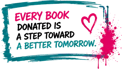 Every book donated is a step toward a better tomorrow.