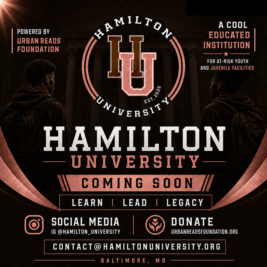 Hamilton University, powered by Urban Reads Foundation. Coming soon. Learn. Lead. Legacy.